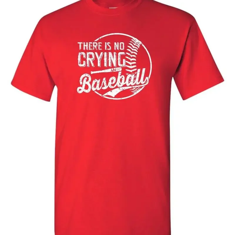 There No Crying in Baseball Men's T Shirt 516