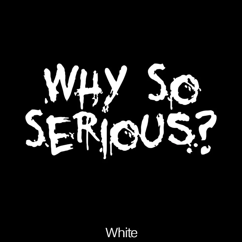 1PC Why So Serious Joker Wasserdichte Aufkleber Motorrad Aufkleber für Motorrad Kraftstoff Tank Racing Helm Aufkleber Dekoration