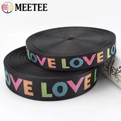 Meetee 8Yards 25/38mm Nylon Jacquard Webbing Tape LOVE Ribbon DIY Bag Shoulder Strap Band Garment Decoration Sewing Accessories