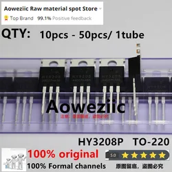 Aoweziic 2017+ 100% new original HY3208 HY3208P TO-220  Field effect MOS tube 80V 120A