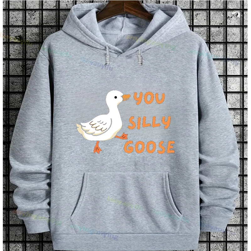 Y2k You Silly Gooses Got Too Silly Goose Hoodies Long Sleeve Men Women Fashion Graphic Pattern Hoodie High Quality Chothing