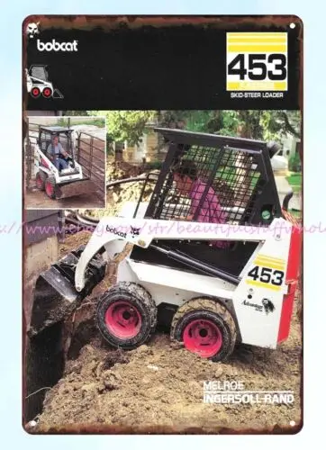 Bobcat 453 F Series Skid Steer Loader agriculture farming metal tin sign