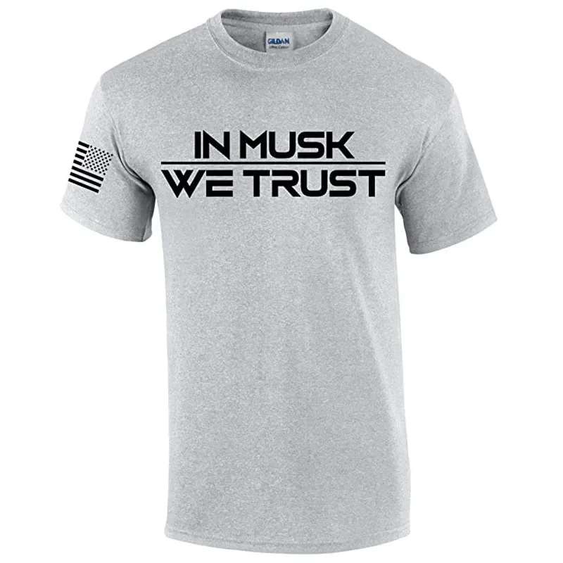 In Musk We Trust Elon Funny Men\'s Short Sleeve T-Shirt Sayings Quote Graphic Tee Casual Tops Summer Fashion Inspiring Clothes