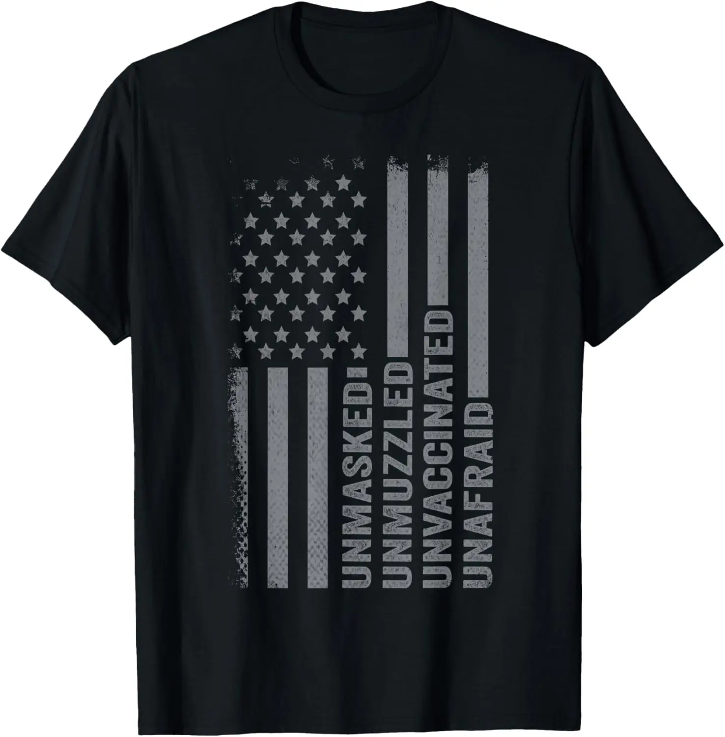 Unmasked Unmuzzled Unvaccinated Unafraid US Flag Distressed T-Shirt