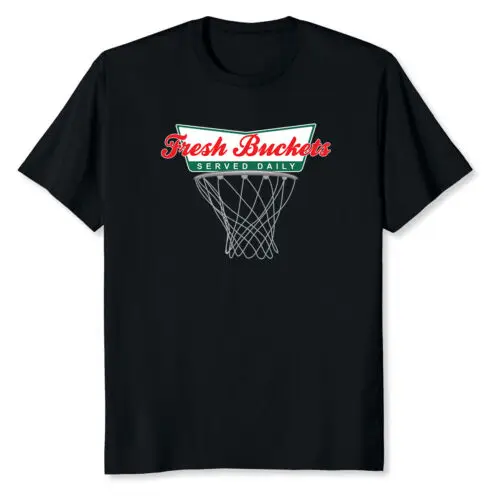 NEW LIMITED Fresh Buckets Served Daily Basketball Player T-Shirt