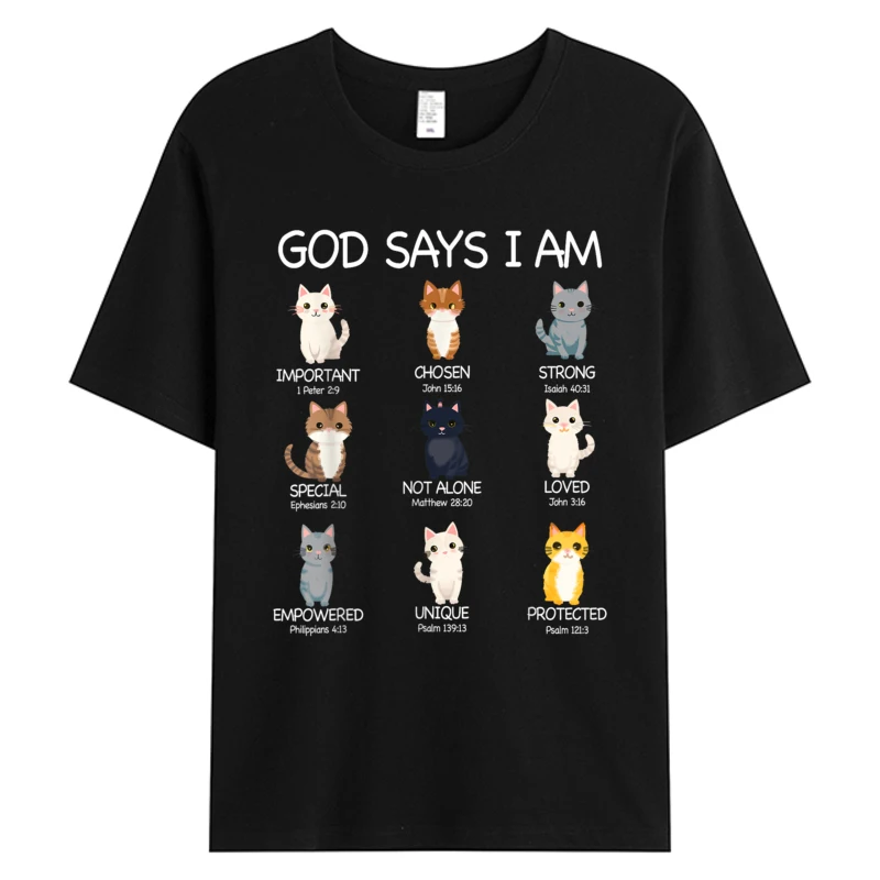 

Funny Cat Tee God Says I Am Christian Cats Lover T-shirt Men's Cotton Fabric Birthday Father's Day Hot Sell Graphic T-Shirts