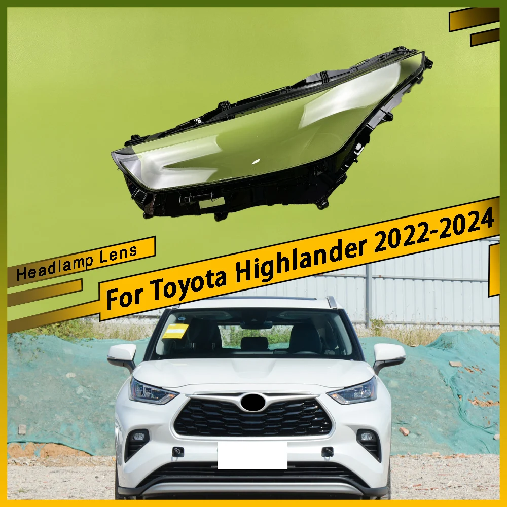 

For Toyota Highlander 2022 2023 2024 Headlamp Transparent Cover Headlight Shell Lampshade Case Plexiglass Replace Original Lens