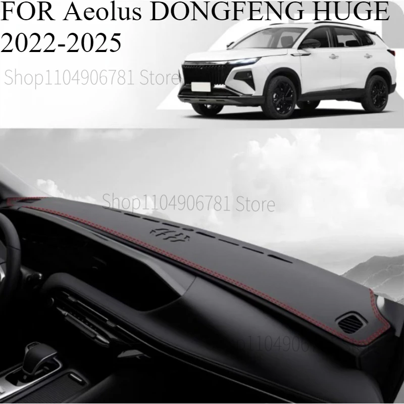 

FOR Aeolus DONGFENG HUGE 2022-2025 Car Dash Mat Dashmat Dashboard Mat Cover Sun Shade Dash Board Cover Carpet Accessories