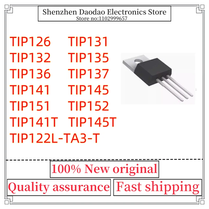 

10Pcs TIP126 TIP131 TIP132 TIP135 TIP136 TIP137 TIP151 TIP152 TIP141T TIP145T TIP122L-TA3-T TIP141 TIP145 TO-220 MOSFET