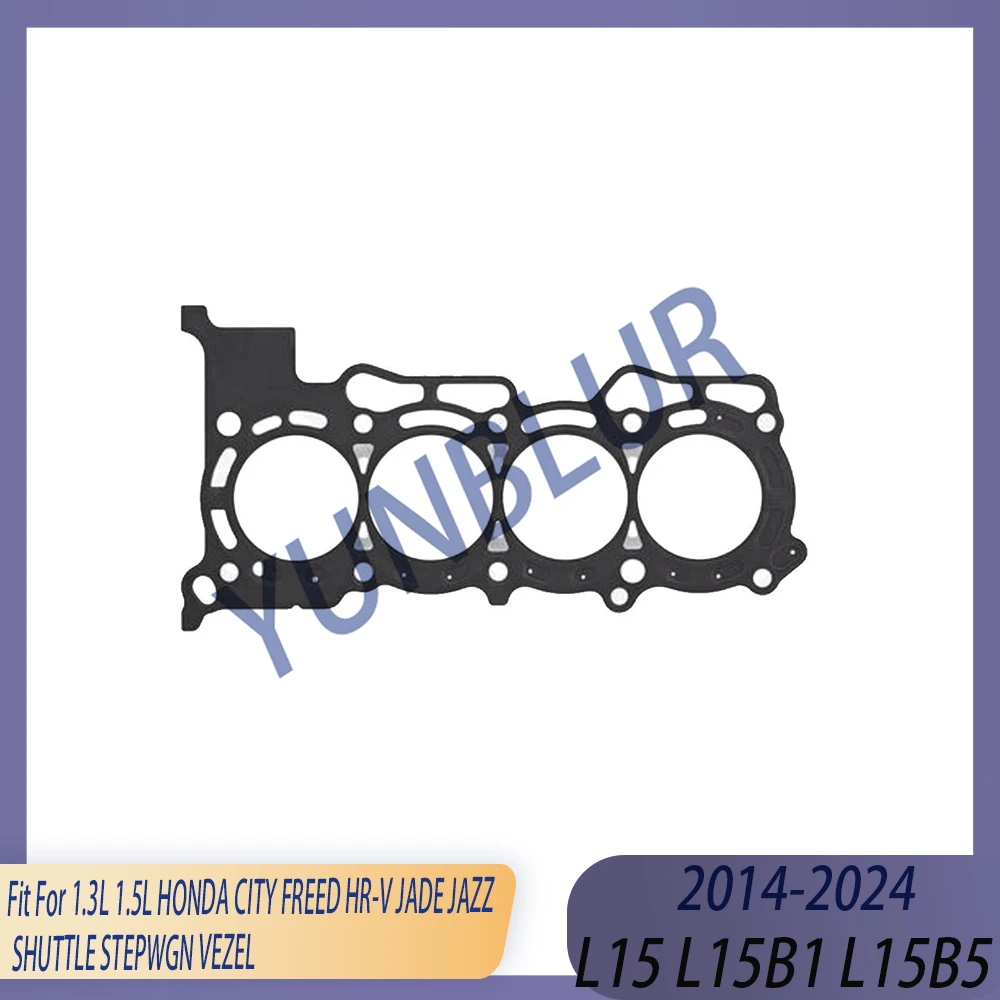 

Engine Part Cylinder Head Gasket Fit 1.3 1.5 L L15 L15B1 L15B5 14-24 For HONDA CITY FREED HR-V JADE JAZZ SHUTTLE STEPWGN VEZEL