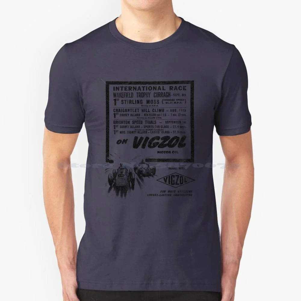 Vigzol Motor Oil Advert T Shirt 100% Cotton Tee Vigzol Motor Oil Stirling Moss Sidney Allard Racing Car Racecar Sports Car Lady