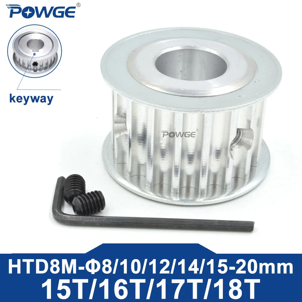  POWGE 15 16 17 18 Teeth HTD 8M Timing Pulley Bore 8-20mm for HTD8M belt width 15/20/25/30/40mm 15T 16T 17T 18T 