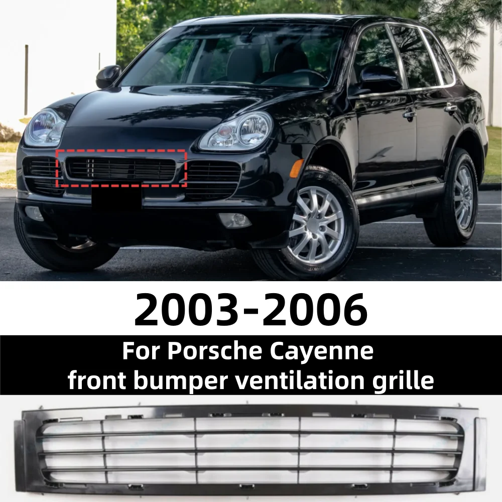 

Для Porsche Cayenne 2003-2006 решетка переднего бампера автомобиля OE: 95550568300