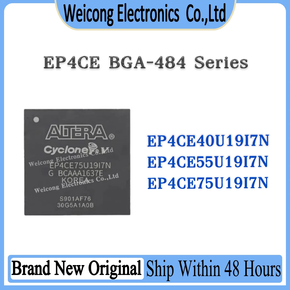 

EP4CE40U19I7N EP4CE55U19I7N EP4CE75U19I7N EP4CE40U19I7 EP4CE55U19I7 EP4CE75U19I7 EP4CE40 EP4CE55 EP4CE75 EP4CE