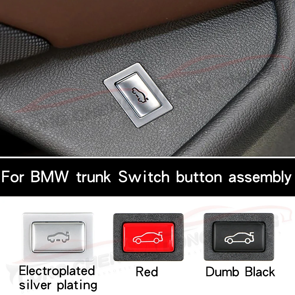 

Trunk switch replacement assembly for BMW 1234567 series X1X3 trunk button assembly 5 series 3 series