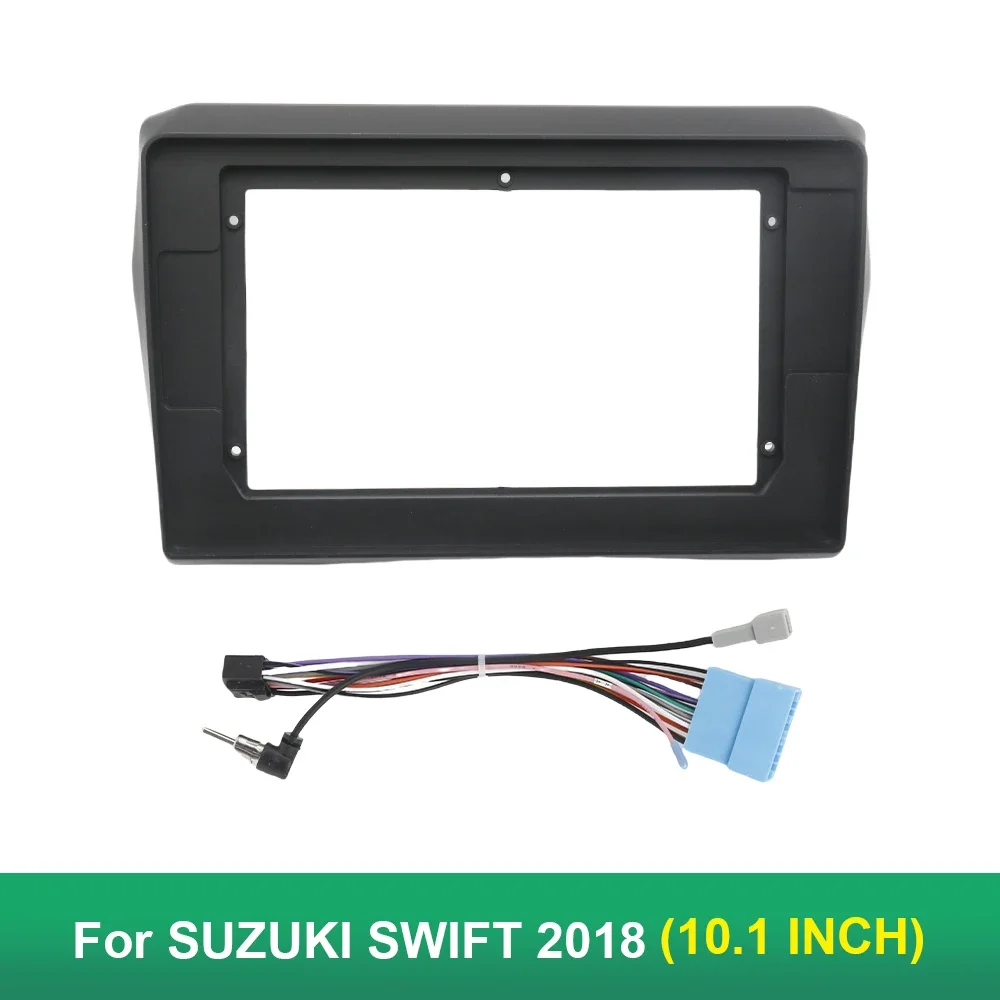 

2 Din 10.1 Inch Car Radio Installation DVD GPS Mp5 Plastic Fascia Panel Frame for SUZUKI Swift 2018 Dash Mount Kit