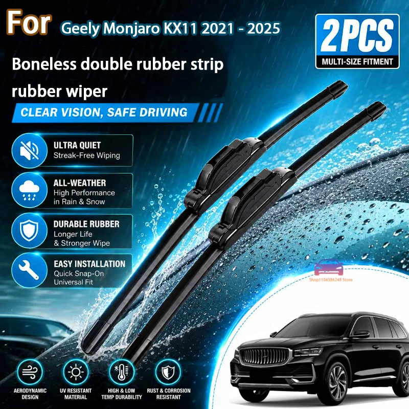 

Front Wiper Blades For Geely Monjaro KX11 2021 - 2025 Windshield Windscreen Window Car Rain Brushes 24"+17" Modification parts