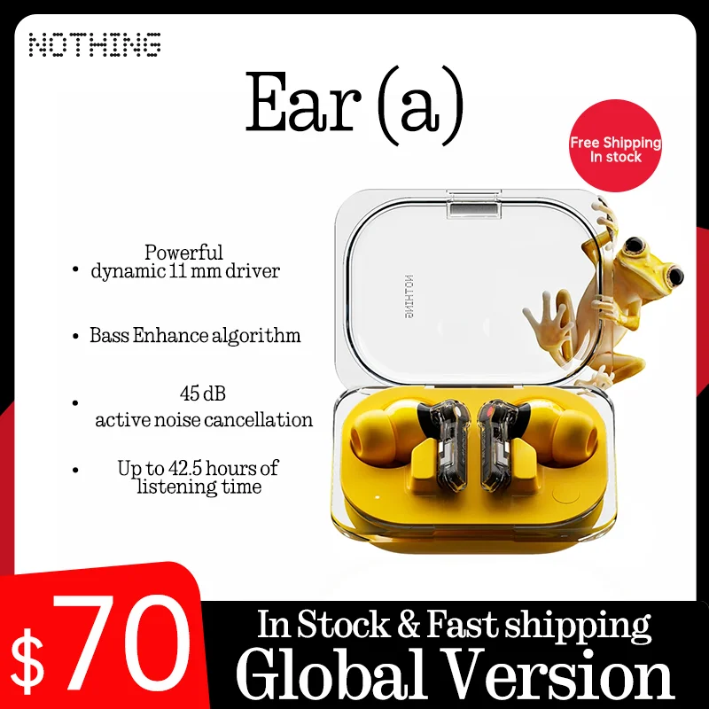 Nothing Ear (a) 45 dB active noise cancellation  Powerful dynamic 11 mm driver Up to 42.5 hours of listening time