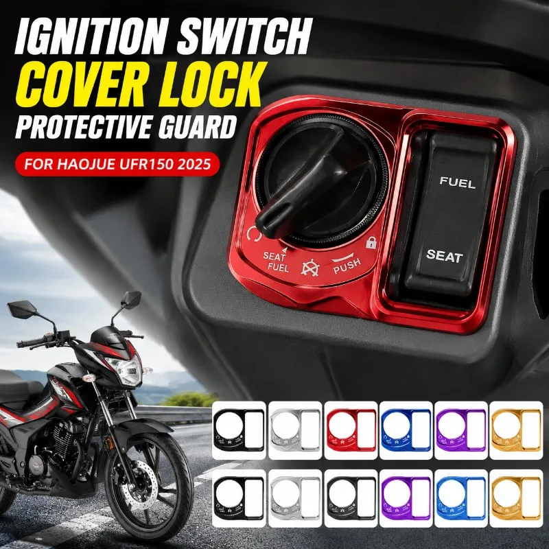 For Haojue UFR150 2025 Motorbike Ignition‑switch Protective‑cover Modified Trim‑shell for Start‑key Lock‑switch Decorative Guard