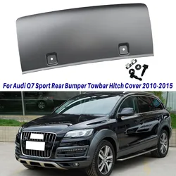 For Audi Q7 4L S LINE Sport 2010-2015 Rear Bumper Towbar Cover Trailer Hitch Cover Rear Trailer Middle Cover Parts 4L0807819M