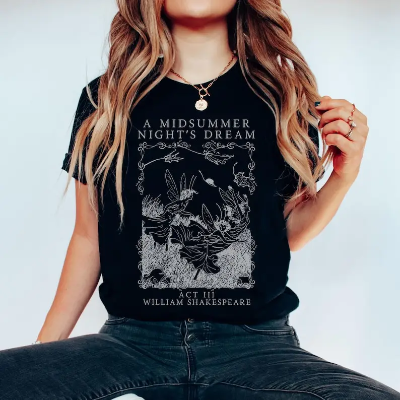 Midsummer Night's Dream Shirt Shakespeare Fandom Tshirt Vintage Literary T-shirt Booklover Gift for Her Love Poetry Merch