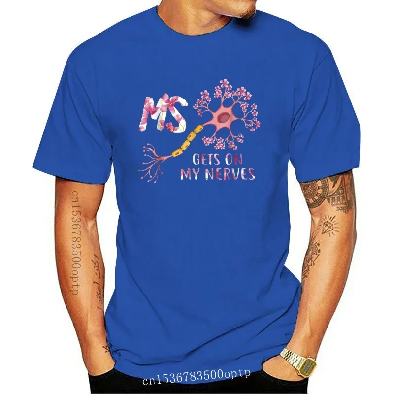 

New Multiple Sclerosis Gets On My Nerves T Shirt