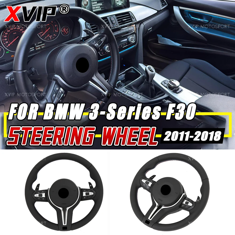 

Руль XVIP Nappa F/M3 для BMW 3-Series F30 2011-2018 F20 F40 F23 F44 F36 F39 F25 F26 X1 X2 X3 X4 X5 X6 M2 M3 M4 X5M X6M