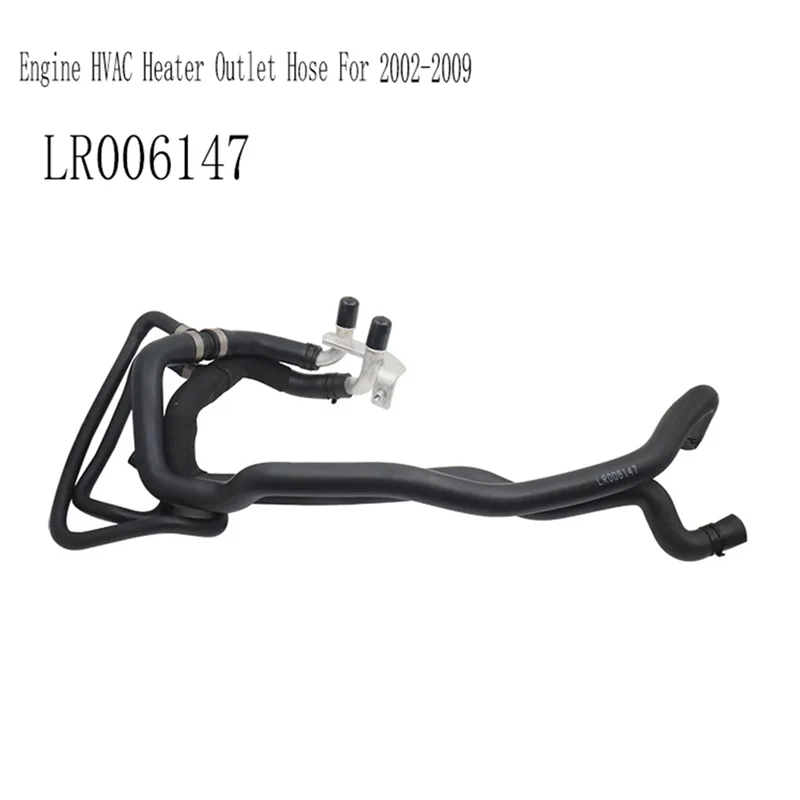 

Engine HVAC Heater Outlet Hose Radiator Hose For Land Rover Range Rover Coolant Hose LR006147 HVAC Heater Outlet Hose
