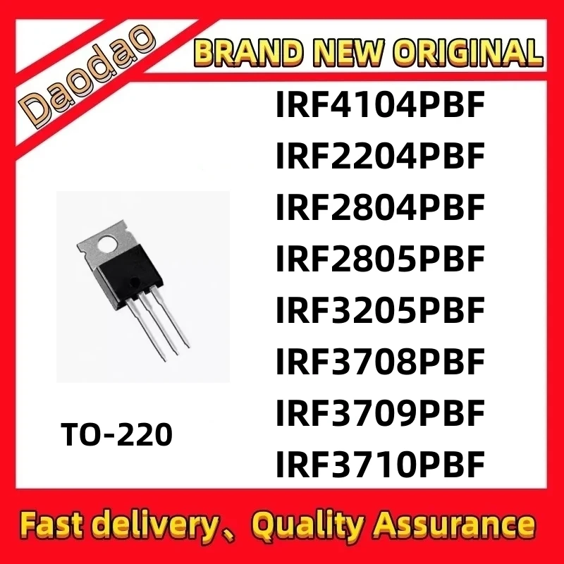 10Pcs IRF4104PBF IRF2204PBF IRF2804PBF IRF2805PBF IRF3205PBF IRF3708PBF IRF3709PBF IRF3710PBF IC Chip MOSFET TO-220