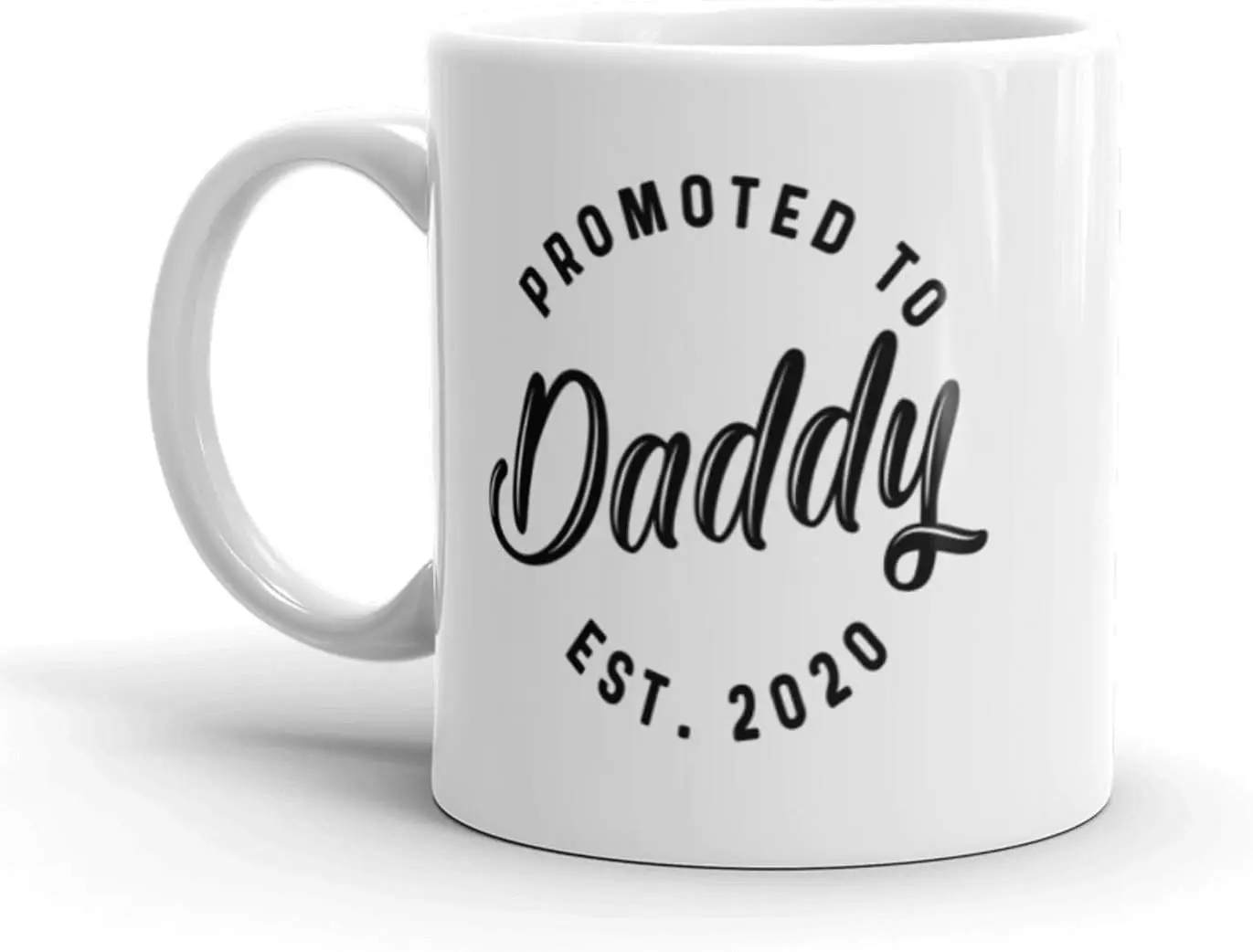 Crazy Dog T-Shirts Promoted To Daddy 2020 Coffee Mug Fathers Day Ceramic Cup-11oz