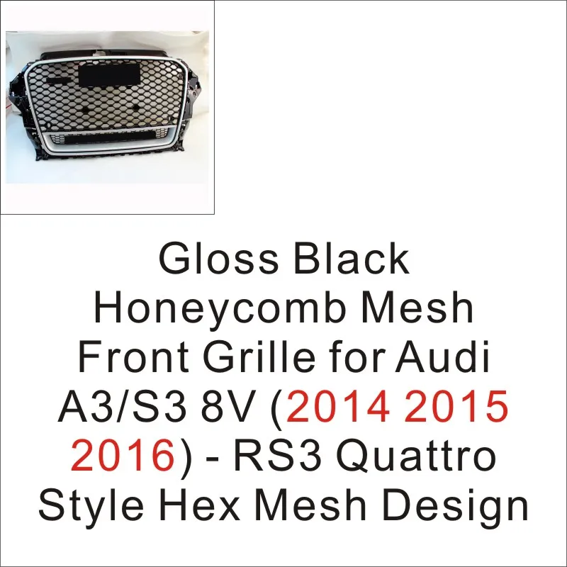 

Gloss Black Honeycomb Mesh Front Grille for Audi A3/S3 8V (2014 2015 2016) - RS3 Quattro Style Hex Mesh Design