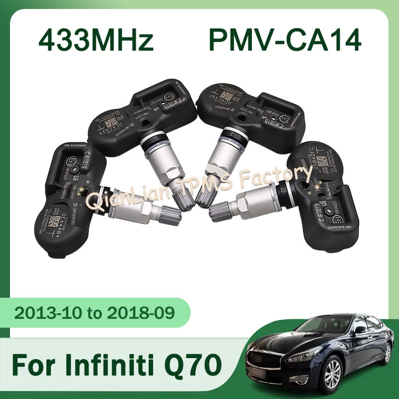 

PMV-CA14 TPMS Sensor For Infiniti Q70 QX QX50 QX70 QX80 1/4pcs 433MHz Tire Pressure Monitor System 40700-6WY0A 40700-6WY0B