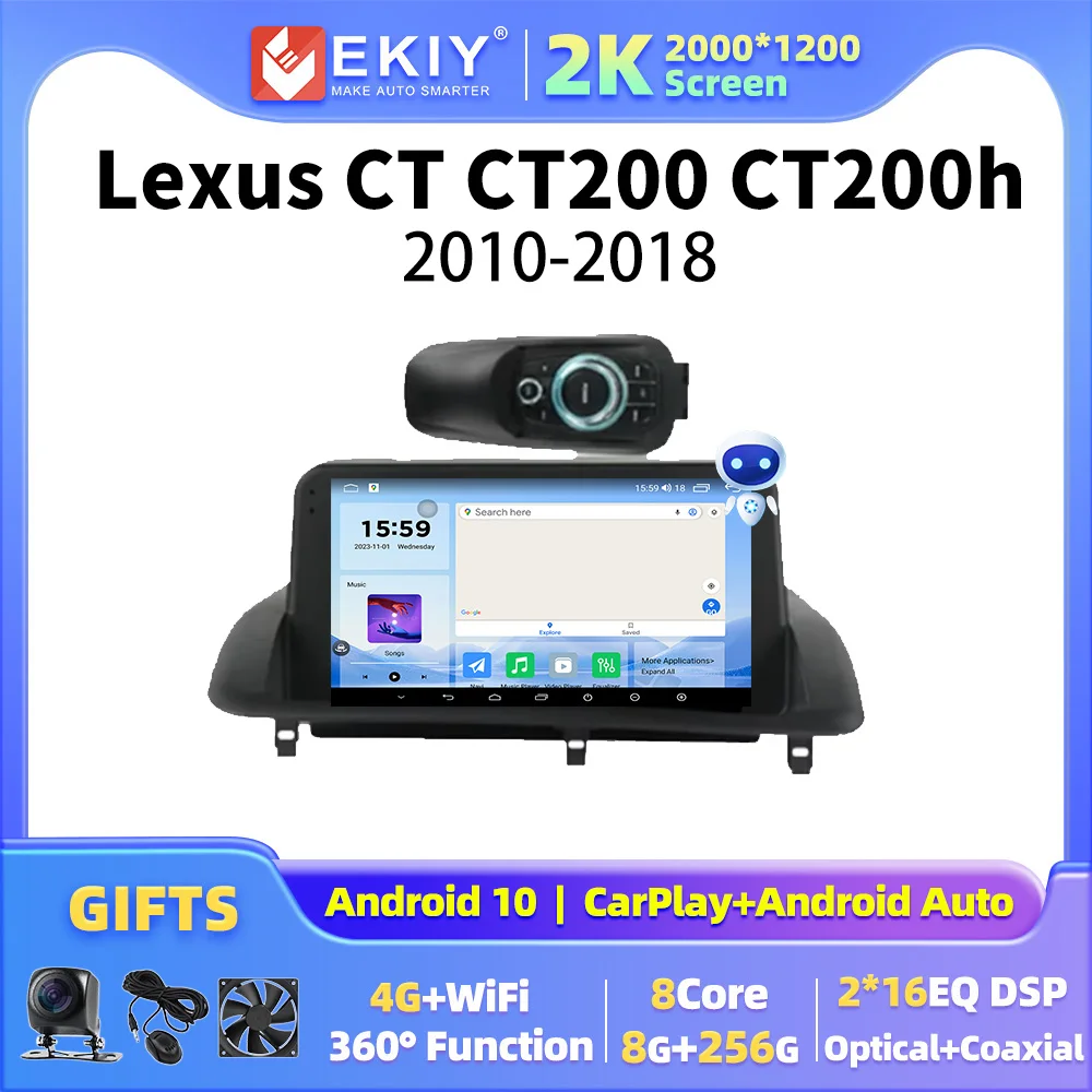 EKIY For Lexus CT CT200 CT200h 2010-2018 Car Radio 4G WIFI BT Navigation GPS Android 10 Carplay Auto NO DVD Player 2 din