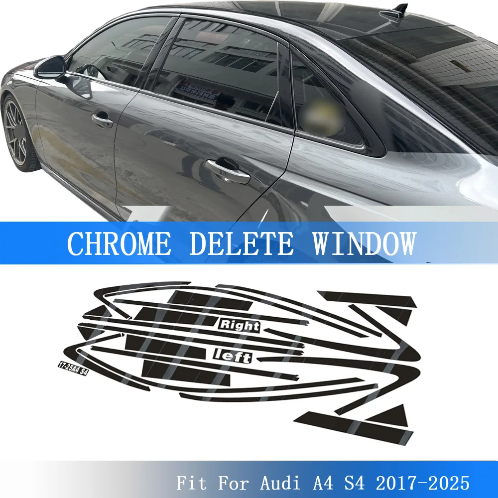 Glossy Black Chrome Delete Sticker For Audi A4 S4 2017-2025 sedan Car Window Exterior Trimy