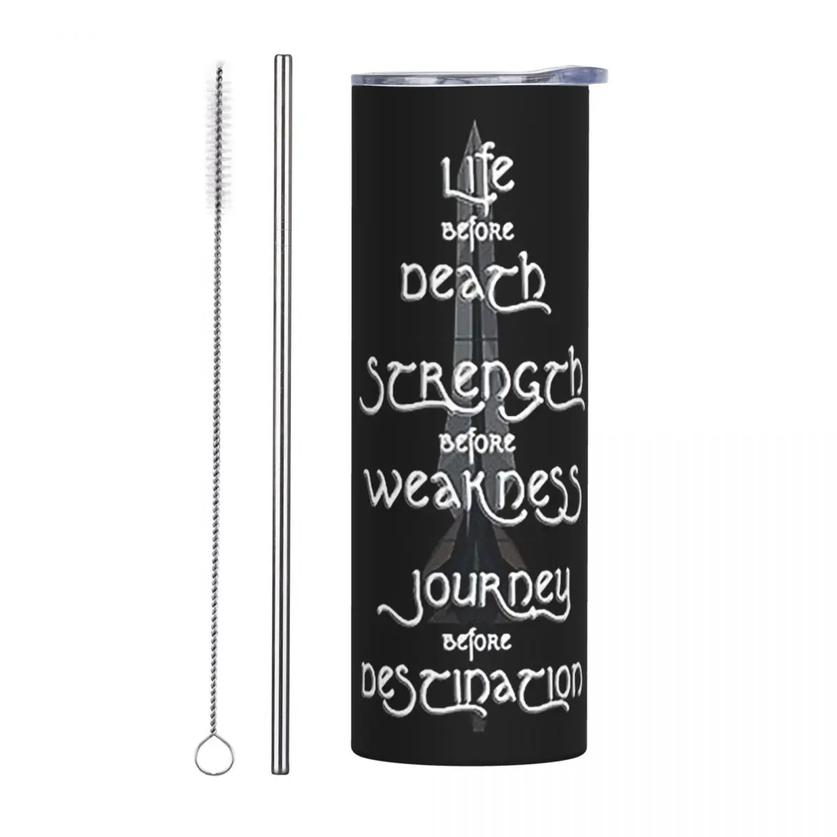 Life Before Death, Strength Before Weakness, Journey Before Destination Insulated Mug Thermal Cold Cups Straws With Lid 20oz