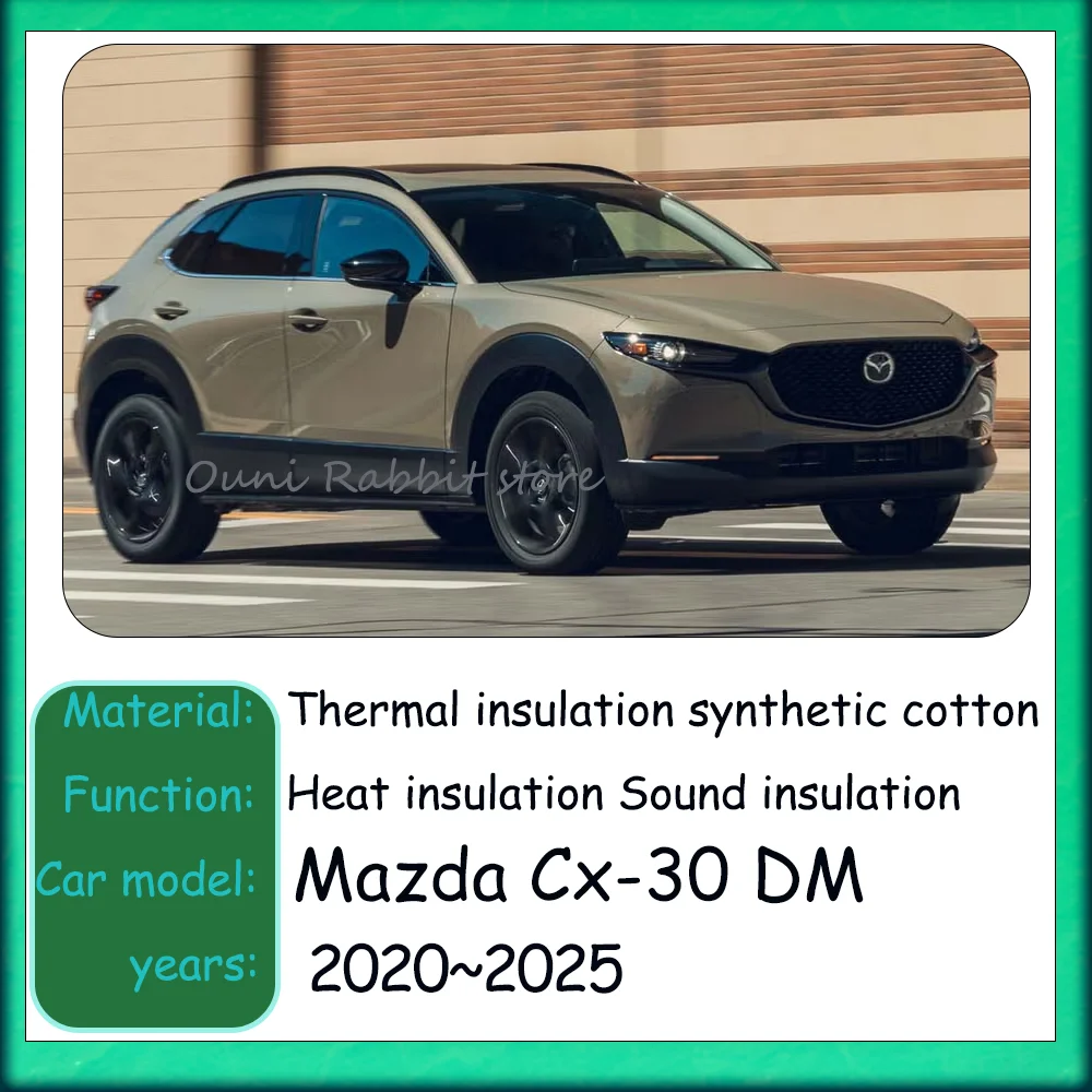 For Mazda Cx-30 DM 2020~2025 2021 2022 2023 2024 Car Front hood linin Engine Thermal Insulation Soundproof Cotton Accessories