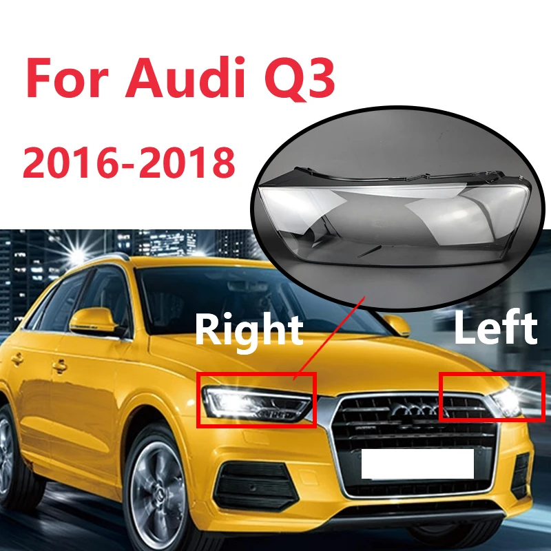 

For Audi Q3 2016 2017 2018 Car Headlight Cover Transparent Lampshade Lamp Shade Headlights Shell Plexiglass Replace Original