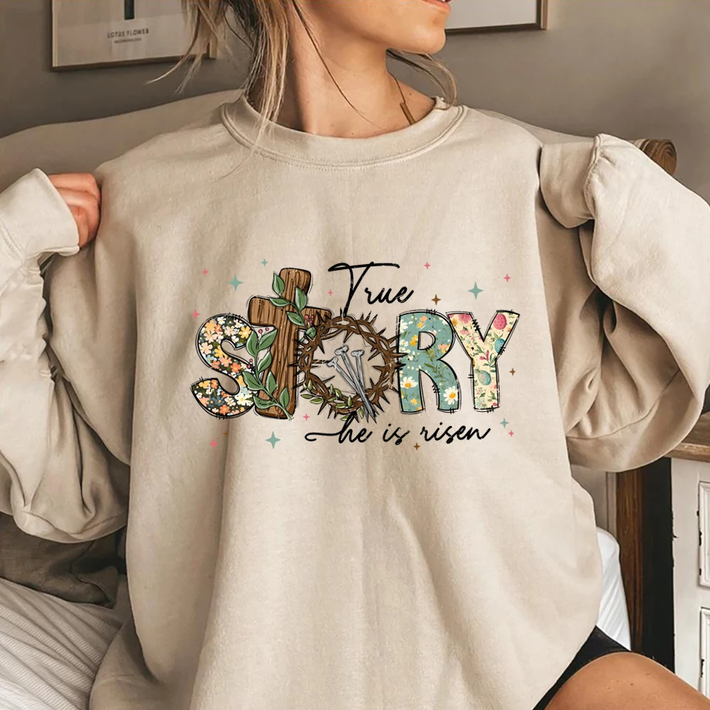 

True Story He Is Risen Sweatshirt Christian Easter Jesus Easter Hoodie Religious Bunny Egg Sweater Retro Bible Verse Sweatshirts