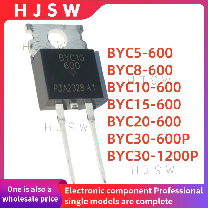 10PCS NEW BYC10-600 BYC5-600 BYC8-600 BYC15-600 BYC20-600 BYC30-600P BYC30-1200P BYC10600 BYC5600 BYC8600 BYC15600 TO-220 MOSFET