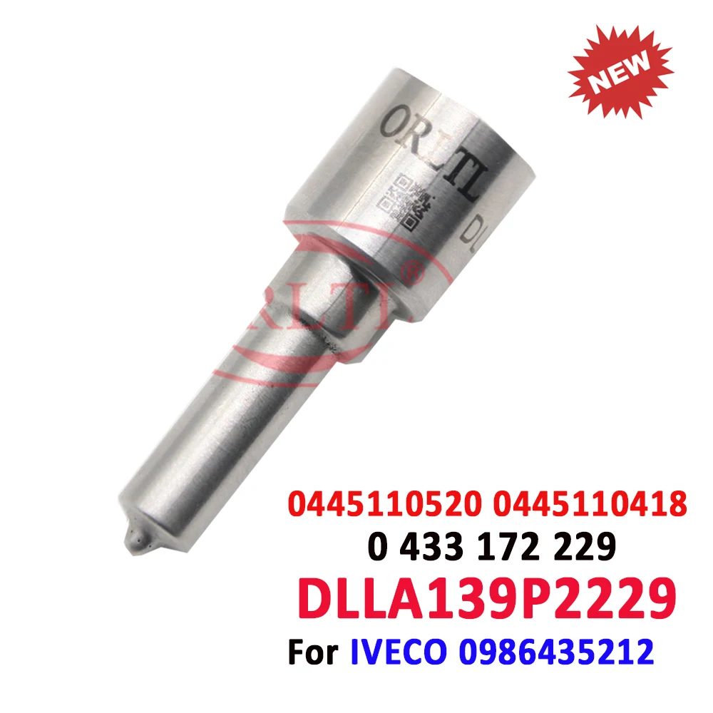 ORLTL 0433172229 New Fuel Nozzle DLLA139P2229 Diesel Injector 0445110418 0445110520 0986435212 For IVECO 5801594342 504389548