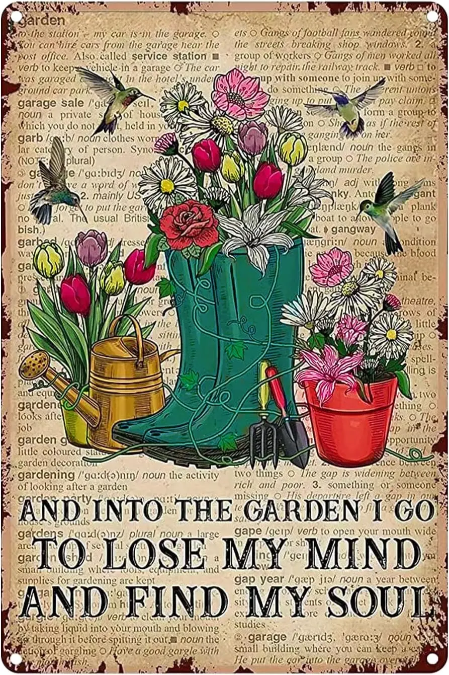 Vintage Metal Tin Sign-Into The Garden I Go to Lose My Mind and Find My Soul-Funny Retro Sign for Outdoor, Patio, Gardening sign