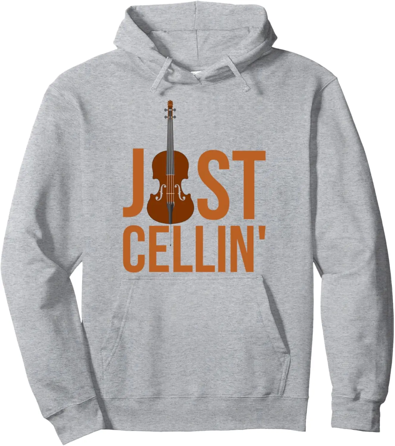 Just Cellin Cello Pullover Hoodie Unisex Autumn Streetwear Tops Print Original Design Gifts Hoodie Customizable Sweatshirt