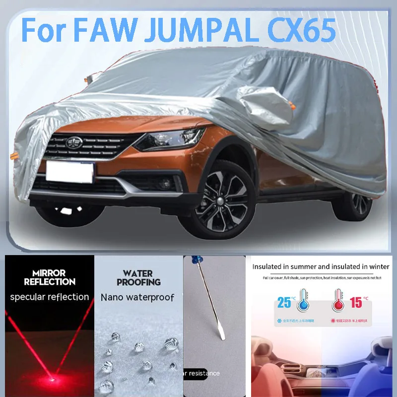 

For FAW JUMPAL CX65 Full Car cover with UV protection and Winter Insulation roles,Rainproof,Snowproof Ati-frost properties.