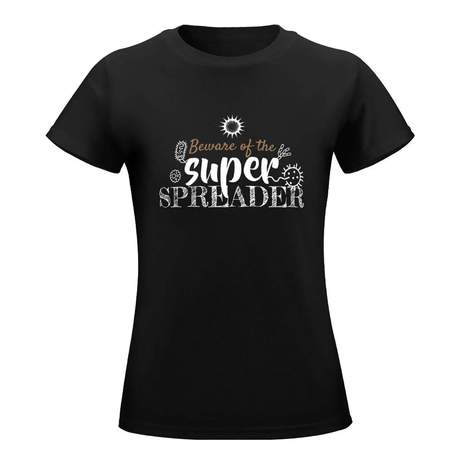 beware of the super spreader T-Shirt lady clothes summer clothes tees t shirts for Womens