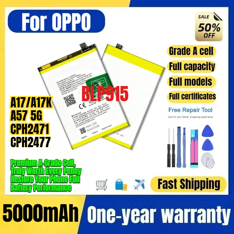 BLP915 for OPPO A17/CPH2477/A17K/A57 5G/CPH2471 Phone Batteries High Capacity Battery Replacement Bateria Grade A Cell with Tool