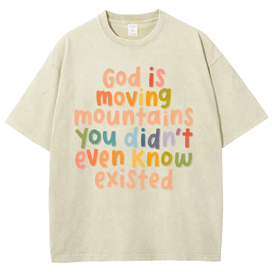 God Is Moving Mountain Washed Short Sleeves Tshirt, Printed Creative Casual Unisex Oversized Vintage Streetwear Fashion Plussize