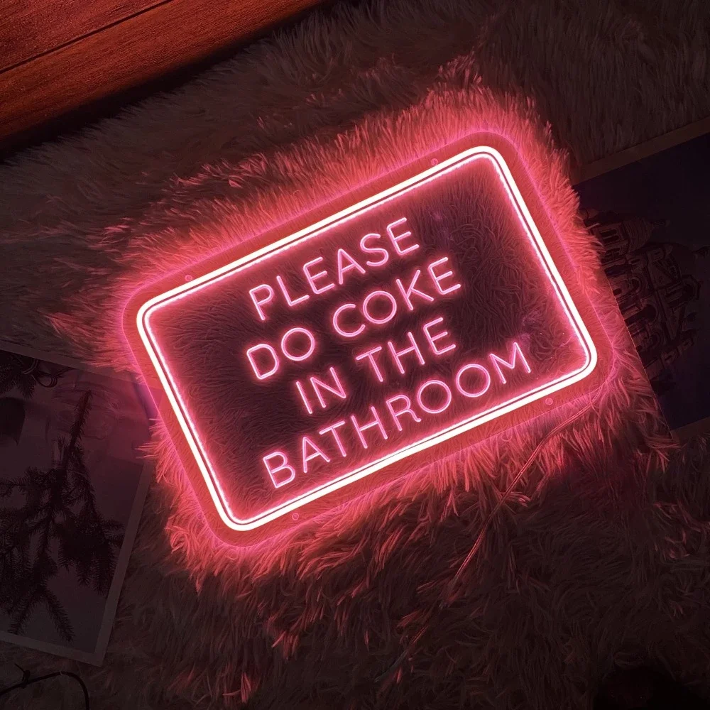 Please Do Coke In the Bathroom Neon Sign Engrave Personal Customized Led Lights For Bedroom Decoration Bar Wall Luminosity Decor