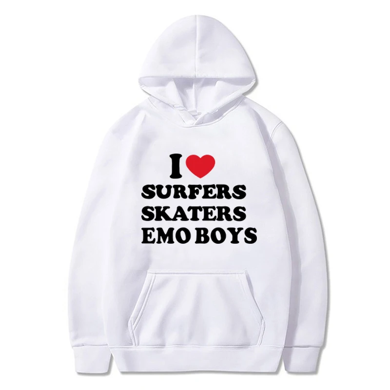 Moletom estampado I Love Surfers para homens e mulheres, pulôver casual de grandes dimensões, moletom Harajuku, patinadores engraçados, Emo Boys, outono, moda inverno