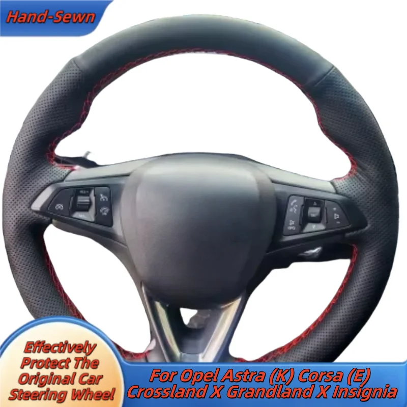 

Car Steering Wheel Cover Hand-Sewn Genuine Leather For Opel Astra (K) Corsa (E) Crossland X Grandland X Insignia Accessories