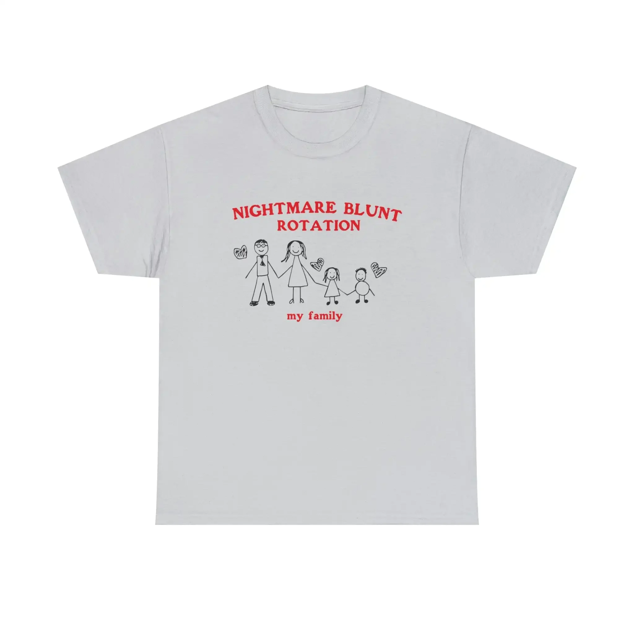 Nightmare Blunt Rotation My family T Shirt